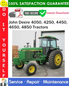 John Deere 4050, 4250, 4450, 4650, 4850 Tractors Service Repair Manual PDF Download