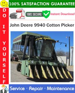 John Deere 9940 Cotton Picker Service Repair Manual PDF Download