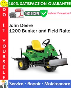 John Deere 1200 Bunker and Field Rake Service Repair Manual