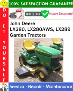 John Deere LX280, LX280AWS, LX289 Garden Tractors Service Repair Manual