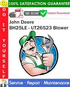 John Deere BH25LE - UT26523 Blower Service Repair Manual