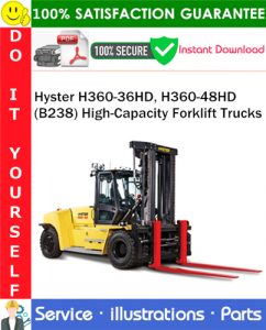 Hyster H360-36HD, H360-48HD (B238) High-Capacity Forklift Trucks Parts Manual