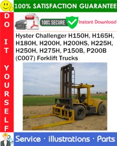 Hyster Challenger H150H, H165H, H180H, H200H, H200HS, H225H, H250H, H275H, P150B, P200B (C007) Forklift Trucks