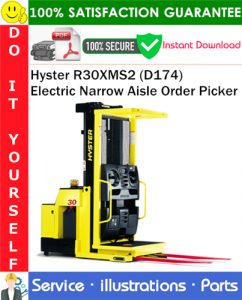 Hyster R30XMS2 (D174) Electric Narrow Aisle Order Picker Parts Manual