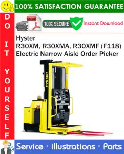 Hyster R30XM, R30XMA, R30XMF (F118) Electric Narrow Aisle Order Picker Parts Manual