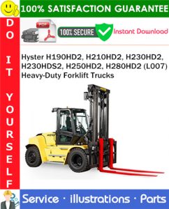 Hyster H190HD2, H210HD2, H230HD2, H230HDS2, H250HD2, H280HD2 (L007) Heavy-Duty Forklift Trucks Parts Manual