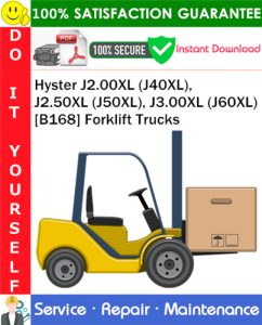 Hyster J2.00XL (J40XL), J2.50XL (J50XL), J3.00XL (J60XL) [B168] Forklift Trucks Service Repair Manual