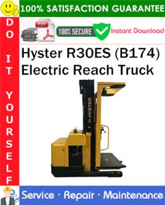 Hyster R30ES (B174) Electric Reach Truck Service Repair Manual