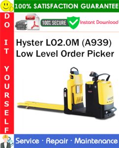 Hyster LO2.0M (A939) Low Level Order Picker Service Repair Manual