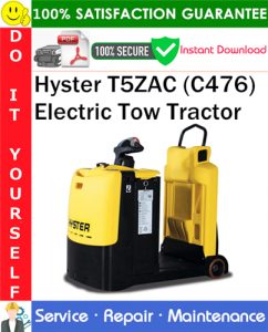 Hyster T5ZAC (C476) Electric Tow Tractor Service Repair Manual