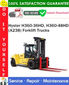 Hyster H360-36HD, H360-48HD (A238) Forklift Trucks Service Repair Manual