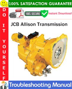 JCB Allison Transmission Troubleshooting Manual