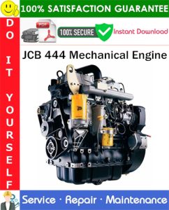 JCB 444 Mechanical Engine Service Repair Manual