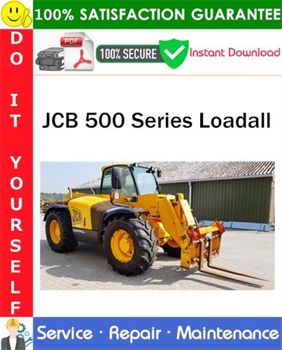 JCB 500 Series Loadall Service Repair Manual