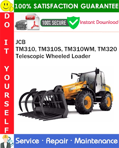JCB TM310, TM310S, TM310WM, TM320 Telescopic Wheeled Loader
