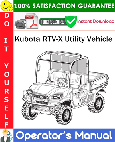Kubota RTV-X Utility Vehicle Operator's Manual