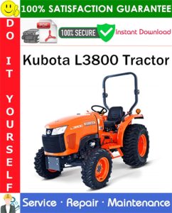 Kubota L3800 Tractor Service Repair Manual
