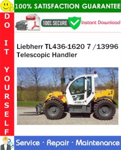 Liebherr TL436-1620 7 /13996 Telescopic Handler Service Repair Manual