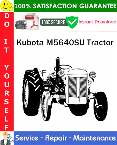 Kubota M5640SU Tractor Service Repair Manual